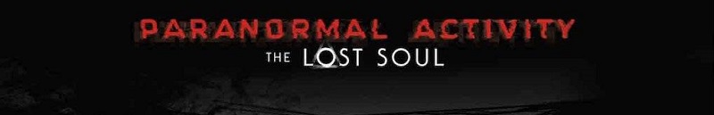 Paranormal Activity: The Lost Soul download