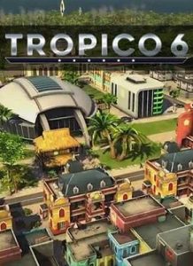 Tropico 6 pobierz grę